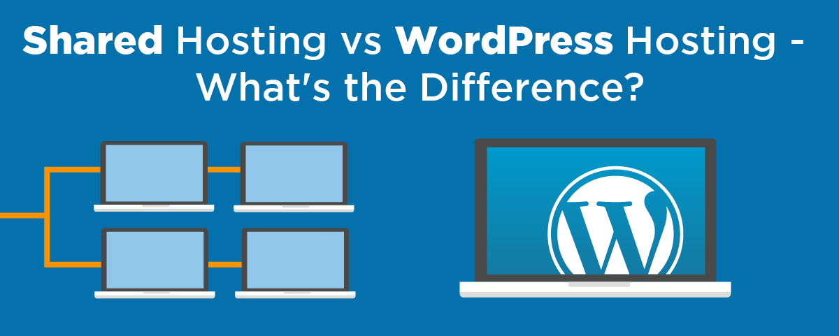 Sự khác nhau giữa Shared Hosting và WordPress Hosting